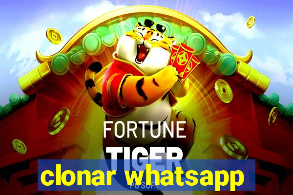 clonar whatsapp